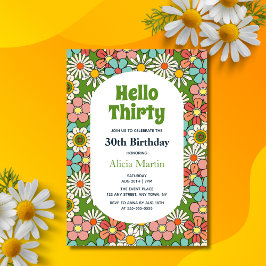 Invitación Flor Retro Hippie Groovy Hola Treinta Cumpleaños