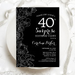 Invitación Floral Black White Surprise 40.ª Fiesta de cumplea<br><div class="desc">Floral Black White Surprise 40ª Invitación a la Fiesta de Cumpleaños. Diseño moderno minimalista con acentos botánicos y tipo de letra de escritura tipográfica. Sencilla tarjeta de invitación floral perfecta para una elegante celebración de cumpleaños sorpresa femenina. Se puede personalizar a cualquier edad. Invitaciones Zazzle impresas o una plantilla imprimible...</div>