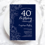 Invitación Floral blanca de la marina 40.ª Fiesta de cumpleañ<br><div class="desc">Invitación a la fiesta de cumpleaños 40 de la Floral Blanca de la Marina. Diseño moderno minimalista con acentos de dibujos botánicos y tipo de letra de guión tipográfico. Sencilla carta de invitación a la moda, perfecta para una elegante celebración de cumpleaños femenina. Se puede personalizar a cualquier edad. Invitaciones...</div>
