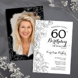 Invitación Floral blanca negra foto 60 cumpleaños<br><div class="desc">Invitación a la fiesta de cumpleaños número 60 con flores blancas negras con tu foto al fondo de la tarjeta. Diseño elegante y moderno con detalles botánicos de dibujos y tipografía. Sencilla carta de invitación a la moda, perfecta para una elegante celebración de cumpleaños femenina. Se puede personalizar a cualquier...</div>