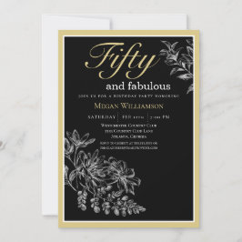 Invitación Floral de oro y negro 50 y fabuloso cumpleaños
