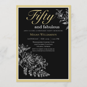 Invitación Floral de oro y negro 50 y fabuloso cumpleaños