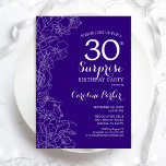 Invitación Floral Purple Surprise Fiesta de cumpleaños número<br><div class="desc">Invitación a la fiesta de cumpleaños 30 de Floral Purple Surprise. Diseño moderno minimalista con acentos botánicos y tipo de letra de escritura tipográfica. Sencilla tarjeta de invitación floral perfecta para una elegante celebración de cumpleaños sorpresa femenina. Se puede personalizar a cualquier edad. Invitaciones Zazzle impresas o una plantilla imprimible...</div>