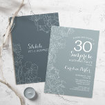 Invitación Floral Slate Blue Surprise Fiesta de cumpleaños nú<br><div class="desc">Simple sorpresa gris marino 30 cumpleaños. Diseño moderno minimalista en azul polvoriento de pizarra con acentos botánicos y tipografía tipo letra de guión. Tarjeta de invitación floral femenina de acero azul y blanco perfecta para una elegante celebración de cumpleaños sorpresa para mujeres. Se puede personalizar a cualquier edad.</div>