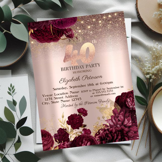 Invitación Flores de Borgoña Brillo Rosa Dorado Cumpleaños 40 (Subido por el creador)