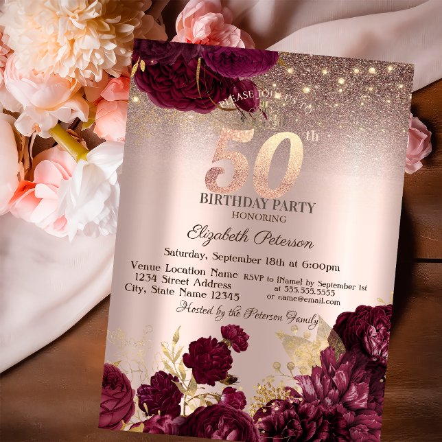 Invitación Flores de Borgoña Brillo Rosa Dorado Cumpleaños 50 (Subido por el creador)