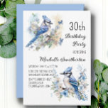 Invitación Flores de pájaro Jay Azul Flores Springtime 30 cum<br><div class="desc">Invitación a la fiesta de cumpleaños número 30 con pinturas de hermosos Blue Jays sentados entre flores en las ramas de un árbol. Contáctame para obtener ayuda con tus personalizaciones o para solicitar productos adicionales de correspondencias o coordinación de Zazzle para tu celebración.</div>