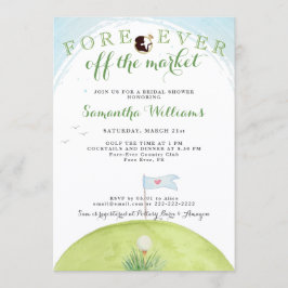 Invitación Fore Ever Off The Market Golf Bridal Shower