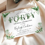 Invitación Forty Summer Tropical Greenery 40.º Fiesta de cump<br><div class="desc">¡Cuarenta invitaciones de celebración que son moda, elegantes y fabulosas! Con la palabra "CUARENTA" adornada con un follaje verde tropical acuático. La invitación está decorada con elegantes hojas tropicales botánicas acuarelas con falsos acentos dorados y una plantilla de cumpleaños moderna combinada con escritura caligráfica y fuentes serif que es fácil...</div>