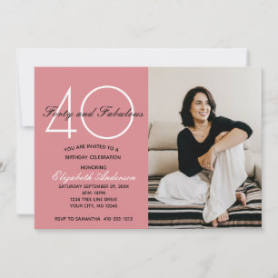 Invitación Foto 40 y Cumpleaños Rosa Fabuloso