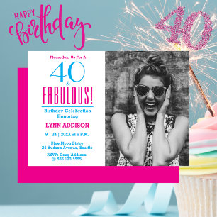 Invitación Foto de 40 y fabuloso cumpleaños número 40