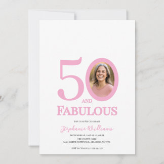 Invitación Foto de 50 y fabuloso cumpleaños 50