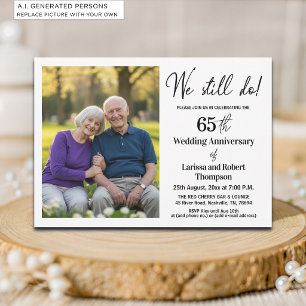 Invitación Foto de aniversario de bodas 65 que todavía hacemo
