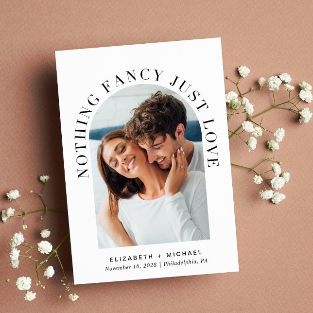 Invitación Foto de Arco Moderno Nada Fancy Just Love Boda (Celebrate your love story with an invitation showcasing your favorite photo in an elegant arch frame)