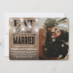 Invitación Foto de boda Rustic Eat Drink and be Married