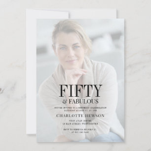 Invitación Foto de cincuenta y fabulosos 50 cumpleaños