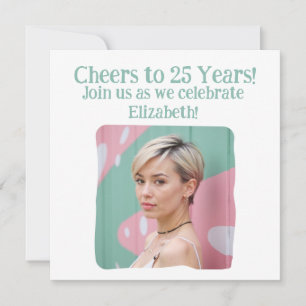 Invitación Foto de personalizados vitoreando a 25 años 25 cum