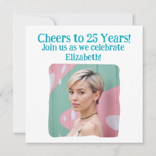 Invitación Foto de personalizados vitoreando a 25 años 25 cum