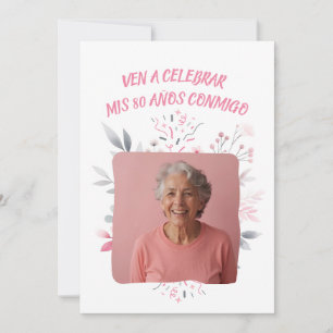 Invitación Foto Personalizada Mis 80 Años - 80 Años Personali