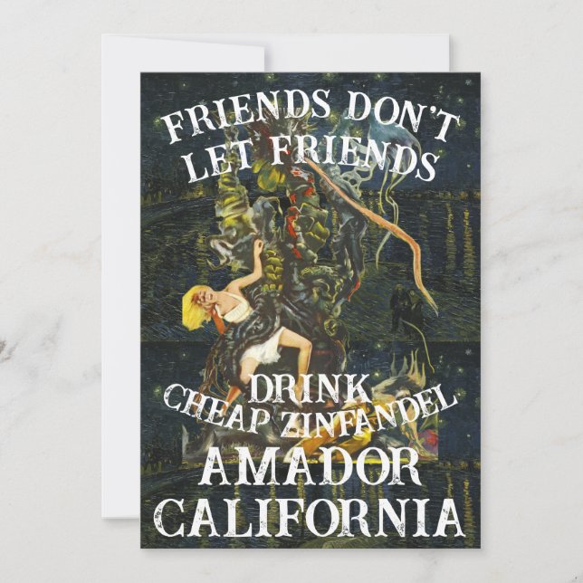 Invitación Friend's don't let Friends Drink Cheap Zin Amador (Anverso)