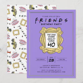 Invitación FRIENDS™ | El del 40 cumpleaños