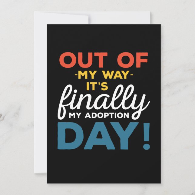 Invitación Fuera de mi camino, finalmente es mi día de adopci (Anverso)