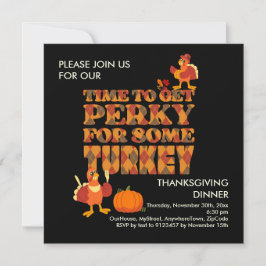 Invitación Fun PERKY PARA TURQUÍA Cena de Acción de Gracias N