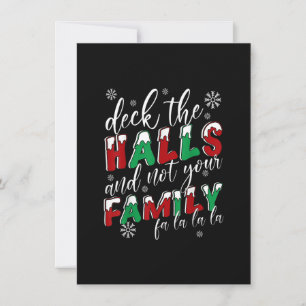 Invitación Funny Christmas Deck The Halls And Not Your Family