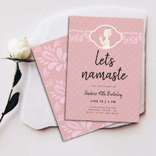 Invitación Funny Lets Namaste Latte Women 40th Birthday Fiest