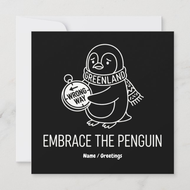 Invitación Funny Lost Greenland Penguin Embrace the Wrong Way (Anverso)