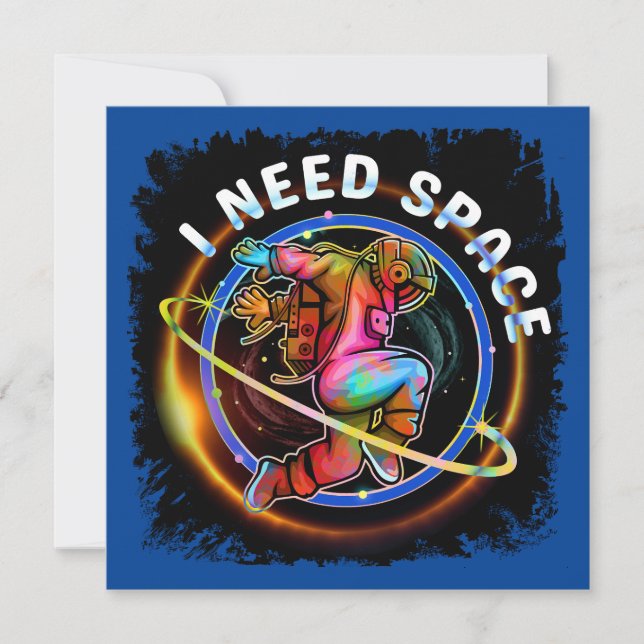 INVITACIÓN FUNNY NECESITO ESPACIO ASTRONAUT GALAXY (Anverso)