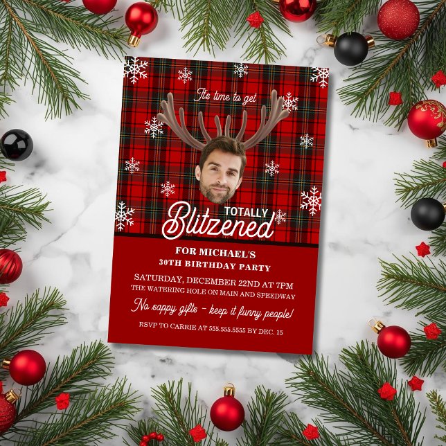 Invitación Funny Photo Face Blitzened Christmas Birthday (Funny photo face Christmas themed birthday party invitation with totally blitzened drinking theme)