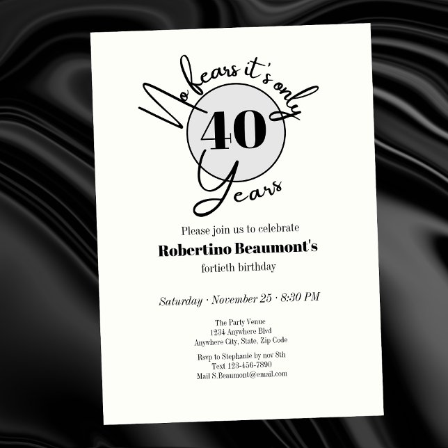 Invitación Funny Simple No Fears 40th birthday party   (Subido por el creador)