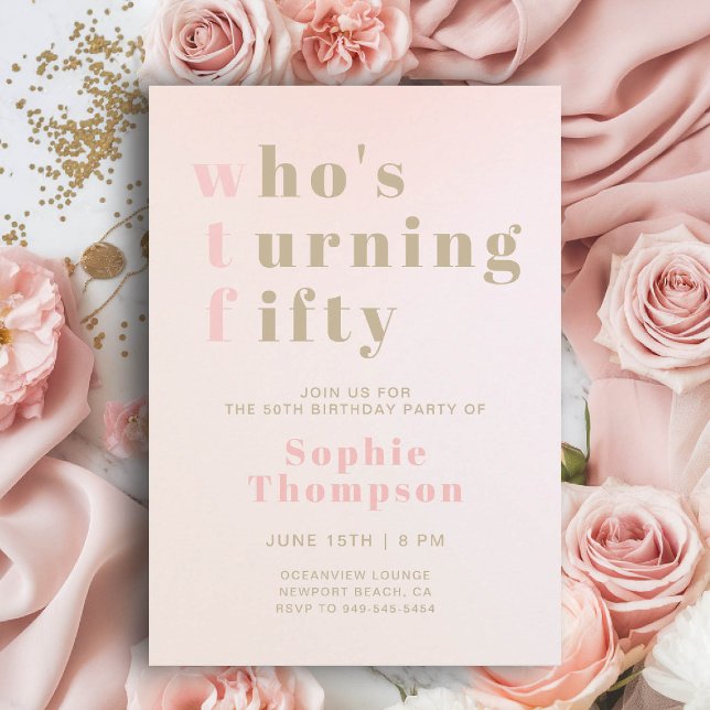 Invitación Funny WTF Pink Modern Elegant 50th Birthday Party (funny 50th birthday invite for women wtf whos turning fifty pink blush modern elegant sassy)