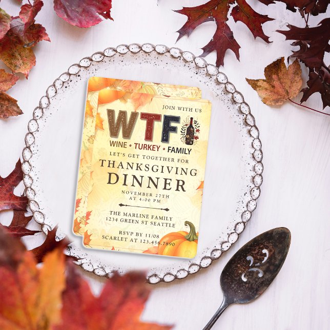 Invitación Funny WTF Wine Turkey Family Thanksgiving (Subido por el creador)