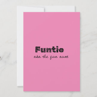 Invitación funtie, conocida como la tía divertida