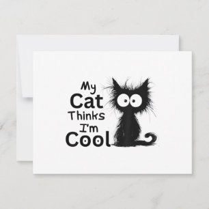 Invitación Gato Divertido Mi Gato Cree Que Soy Genial Gatito