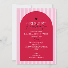 Invitación Girls Just Wanna Have Fun Pink Bachelorette Party