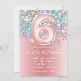 Invitación Girly Holographic Purpurina 6 cumpleaños rosado