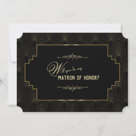Invitación Glam Art Deco Gran Gatsby Ser Matrón de Honor