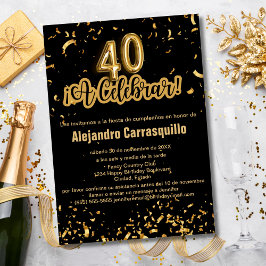 Invitación Glamour Español Cumpleaños 40 Negro y Dorado Confe