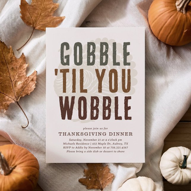 Invitación Gobble hasta que tambalees la cena de Acción de Gr (Subido por el creador)