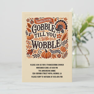 Invitación Gobble Hasta Till You Wobble Otoño Acción de Graci