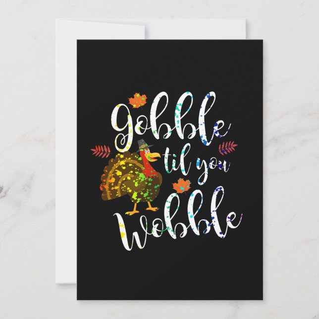 Invitación Gobble Til You Wobble Día de Acción de Gracias Arc (Anverso)