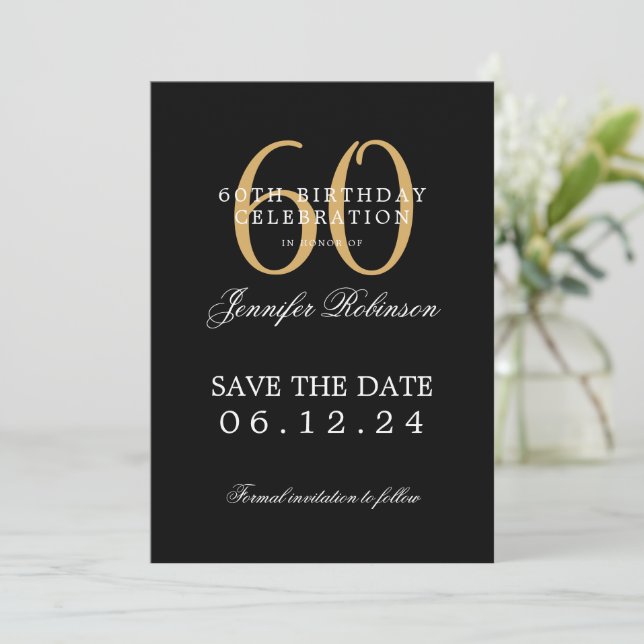 Invitación Gold Black 60th Birthday Save the Date (Anverso de pie)
