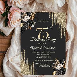 Invitación Gold Glitter Drips Black Roses Dark 75th Birthday