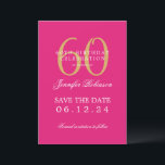 Invitación Gold Hot Pink 60th Birthday Save Date con detalles<br><div class="desc">Elegante diseño de "Fiesta de Cumpleaños 60" con un guión de tipografía formal,  nombre personalizado y texto de detalles. Fácil de usar y fácil de personalizar. ¡No te quedes sin el tuyo!</div>