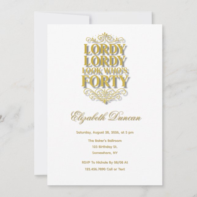 Invitación Gold Lordy Lordy Look Who’s 40 Birthday (Anverso)
