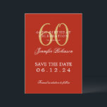 Invitación Gold Red 60th Birthday Save the Date<br><div class="desc">Elegante diseño de "Fiesta del Cumpleaños 60" con un guión de tipografía formal,  nombre personalizado y texto detallado. Fácil de usar y fácil de personalizar. ¡No te quedes sin el tuyo!</div>