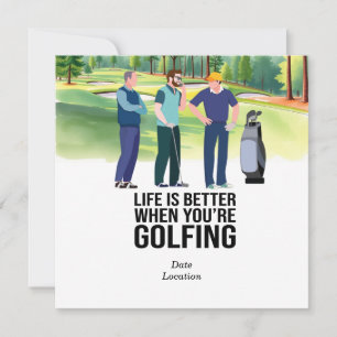 Invitación Golf Life es mejor cuando estás jugando golf